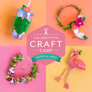 Lia Griffith Craft Camp