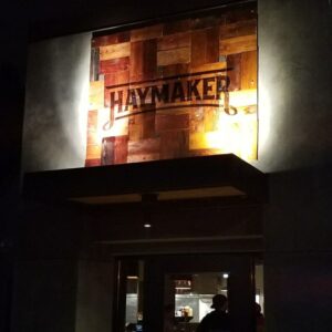Haymaker Exterior Sign - Installed